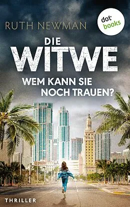 E-Book (epub) Die Witwe - Wem kann sie noch trauen? von Ruth Newman