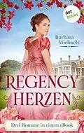 E-Book (epub) Regency Herzen von Barbara Michaels