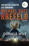 E-Book (epub) Dunkle Wut von Michael Katz Krefeld