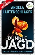 E-Book (epub) Dunkle Jagd von Angela Lautenschläger