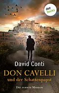 E-Book (epub) Don Cavelli und der Schattenpapst von David Conti