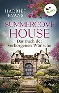 E-Book (epub) Summercove House - Das Buch der verborgenen Wünsche von Harriet Evans