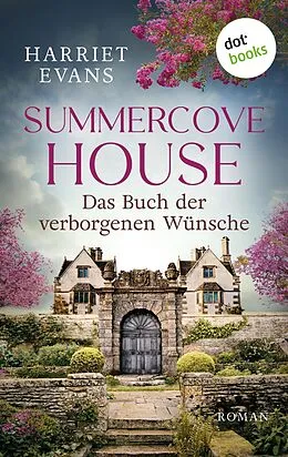 E-Book (epub) Summercove House - Das Buch der verborgenen Wünsche von Harriet Evans