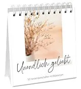 Kartonierter Einband Unendlich geliebt - Aufstellbuch von 