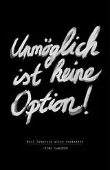 Fester Einband Unmöglich ist keine Option! von Timo Langner