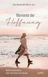 Fester Einband Momente der Hoffnung von 