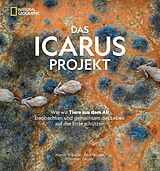 E-Book (epub) Das ICARUS Projekt von Martin Wikelski, Uschi Müller, Christian Ziegler