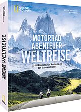 Fester Einband Motorradabenteuer Weltreise von Bettina Höbenreich, Helmut Koch