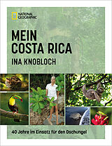 Fester Einband Mein Costa Rica von Ina Knobloch