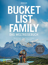 Fester Einband Bucket List Family  Das Weltreisebuch von Jessica Gee