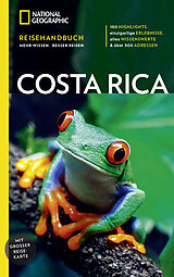 Kartonierter Einband NATIONAL GEOGRAPHIC Reisehandbuch Costa Rica von 