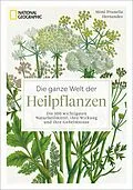 E-Book (epub) Die ganze Welt der Heilpflanzen von Mimi Prunella Hernandez