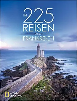 E-Book (epub) In 225 Reisen durch Frankreich von Björn Stüben