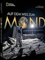 Fester Einband Auf dem Weg zum Mond von Thomas Uhlig, Christiane Heinicke