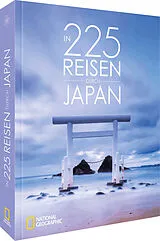 Fester Einband In 225 Reisen durch Japan von Matthias Reich, Fritz Schumann