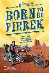 E-Book (epub) Born to be Fierek von Wolfgang Fierek, Volker Wolf