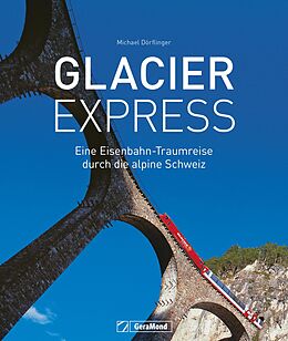 E-Book (epub) Glacier Express von Michael Dörflinger