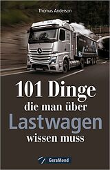 E-Book (epub) 101 Dinge, die man über Lastwagen wissen muss von Robert Domina