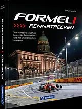 Fester Einband Formel 1 Rennstrecken von Gerhard Kuntschik