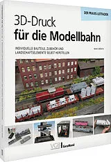 Fester Einband 3D-Druck für die Modellbahn von Maik Möritz