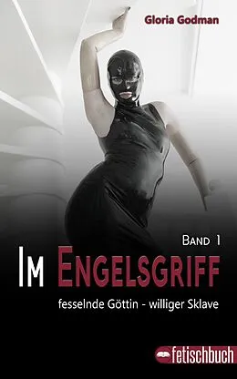 E-Book (epub) Im Engelsgriff 1 von Gloria Godman