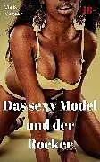 E-Book (epub) Das sexy Model und der Rocker von Tia S. Voegler