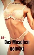 E-Book (epub) Das Möschen geleckt von Marena Slut