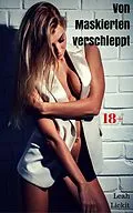 E-Book (epub) Von Maskierten verschleppt von Leah Lickit