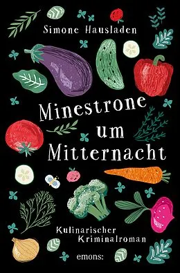 E-Book (epub) Minestrone um Mitternacht von Simone Hausladen