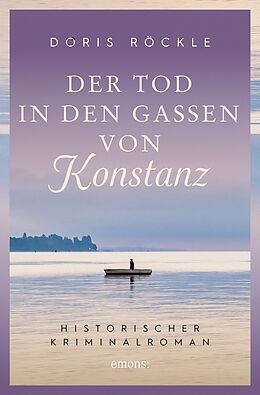 E-Book (epub) Der Tod in den Gassen von Konstanz von Doris Röckle
