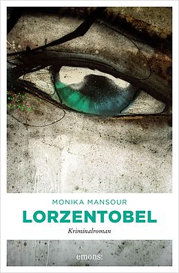 E-Book (epub) Lorzentobel von Monika Mansour