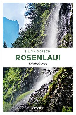 E-Book (epub) Rosenlaui von Silvia Götschi