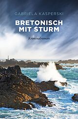 E-Book (epub) Bretonisch mit Sturm von Gabriela Kasperski