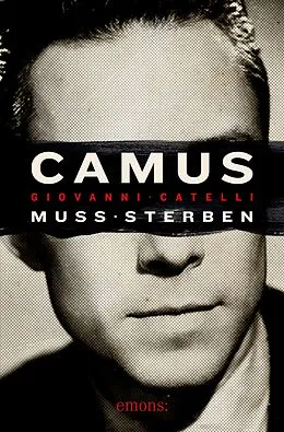 E-Book (epub) Camus muss sterben von Giovanni Catelli