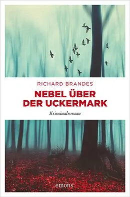 E-Book (epub) Nebel über der Uckermark von Richard Brandes