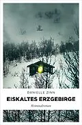 E-Book (epub) Eiskaltes Erzgebirge von Danielle Zinn