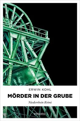 E-Book (epub) Mörder in der Grube von Erwin Kohl