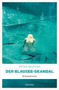E-Book (epub) Der Blausee-Skandal von Peter Beutler