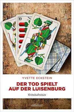 E-Book (epub) Der Tod spielt auf der Luisenburg von Yvette Eckstein