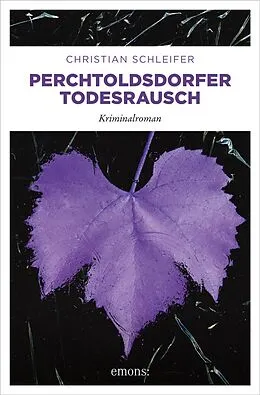 E-Book (epub) Perchtoldsdorfer Todesrausch von Christian Schleifer