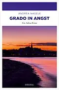 E-Book (epub) Grado in Angst von Andrea Nagele