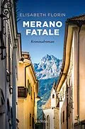 E-Book (epub) Merano fatale von Elisabeth Florin