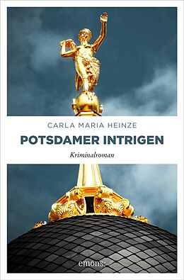 E-Book (epub) Potsdamer Intrigen von Carla Maria Heinze