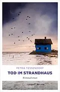 E-Book (epub) Tod im Strandhaus von Petra Tessendorf
