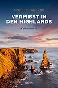 E-Book (epub) Vermisst in den Highlands von Sybille Baecker
