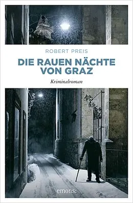 E-Book (epub) Die rauen Nächte von Graz von Robert Preis