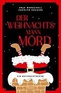 E-Book (epub) Der Weihnachtsmannmord von Anja Marschall, Carolyn Srugies