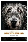 E-Book (epub) Der Wolfshund von Thomas Hesse, Renate Wirth