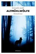 E-Book (epub) Altmühlwölfe von Richard Auer