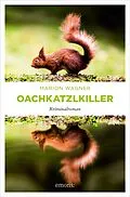 E-Book (epub) Oachkatzlkiller von Marion Wagner